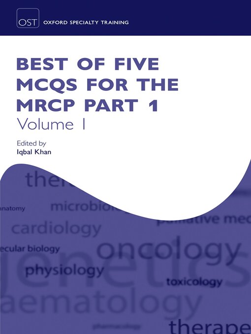 Title details for Best of Five MCQs for the MRCP Part 1 Volume 1 by Iqbal Khan - Wait list